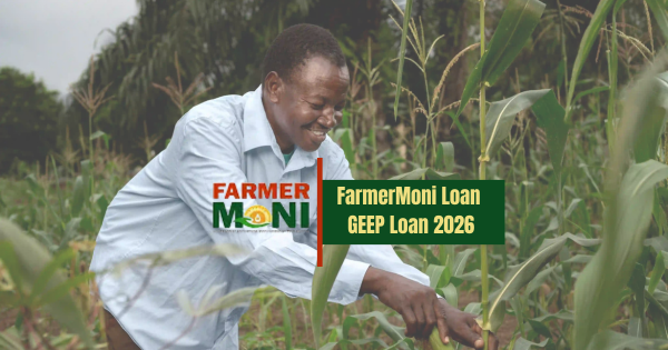 FarmerMoni Loan GEEP Loan
