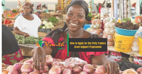 How to Apply for the Petty Traders Grant Support Programme (Jan–Mar 2026)