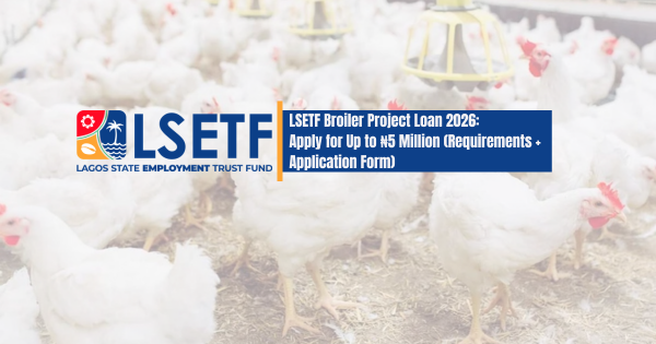 LSETF Broiler Project Loan 2026